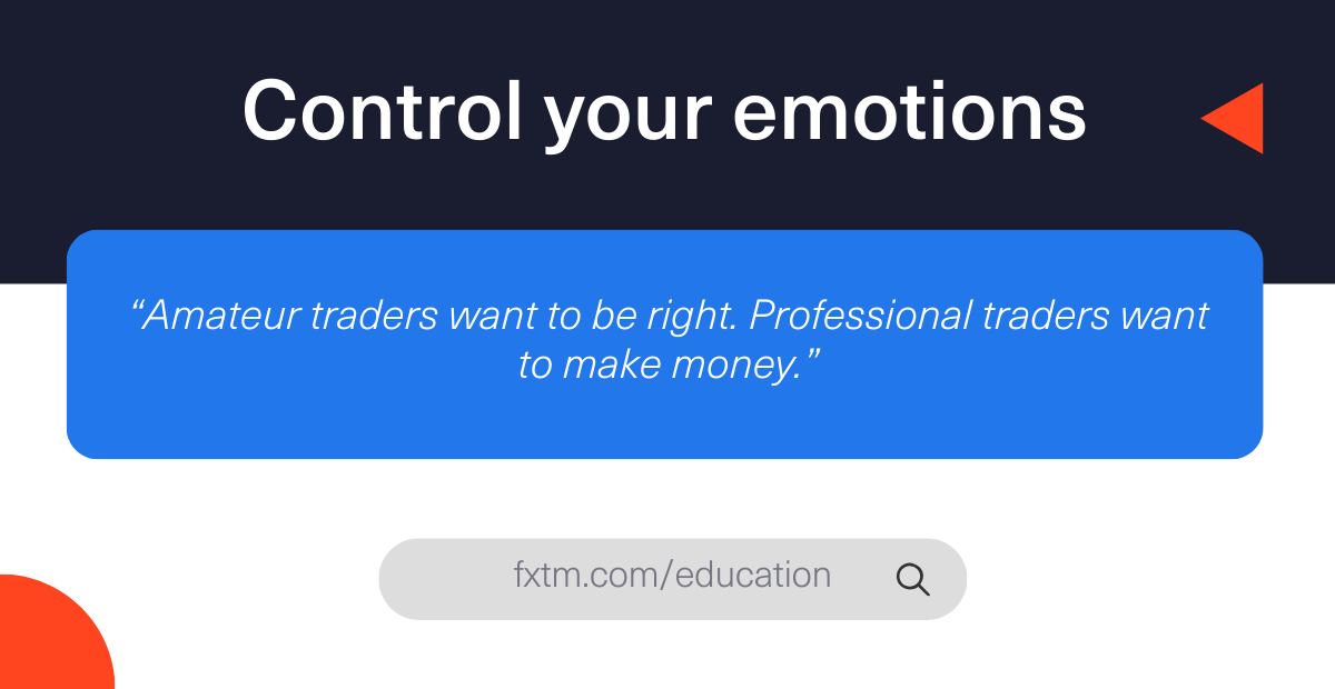 Amateur traders want to be right. Professional traders want to make money